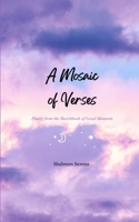 A Mosaic of Verses Poetry from the Sketchbook of Lived Moments 9376425502 Book Cover
