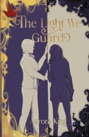The Light We Guard (The Light and Dark Trilogy) B0GVB95GHD Book Cover