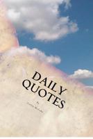 Daily Quotes: Inspiring quotes for every day of the year 1480016144 Book Cover
