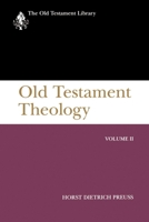 Old Testament Theology, Volume Two (Old Testament Library) 0664228003 Book Cover