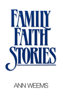Family Faith Stories 0664246702 Book Cover