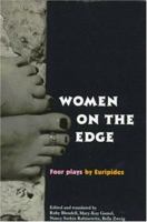 Women on the Edge: Four Plays by Euripides (The New Classical Canon)