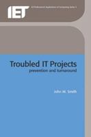 Troubled IT Projects : Prevention and Turnaround (IEE Professional Applications of Computing Series, 3) 0852961049 Book Cover