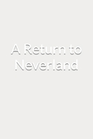 A Return to Neverland: Susan's Story B0FXBDQ3MT Book Cover