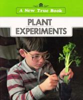 Plant Experiments (New True Book) 0516016385 Book Cover