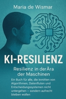 KI-Resilienz (German Edition) B0FJKV11D7 Book Cover