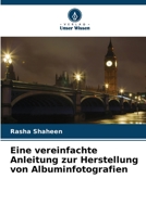 Eine vereinfachte Anleitung zur Herstellung von Albuminfotografien 6205618966 Book Cover