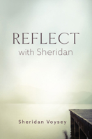 Reflect with Sheridan 0745981070 Book Cover