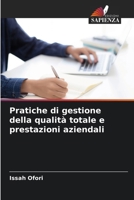 Pratiche di gestione della qualità totale e prestazioni aziendali (Italian Edition) 6208646839 Book Cover
