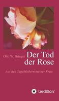 Der Tod Der Rose 3743971208 Book Cover