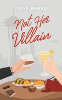 Not Her Villain (Love At All Cost) B0CJBFHLY5 Book Cover