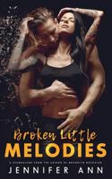 Broken Little Melodies 1547108681 Book Cover