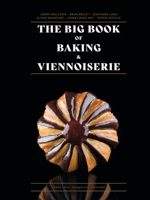 The Big Book of Baking & Viennoiserie 237945101X Book Cover