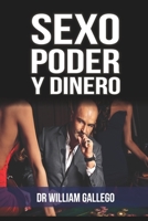 Sexo Poder y Dinero 1713436922 Book Cover