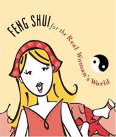 Feng Shui for the Real Woman's World (Little Books) 0740747215 Book Cover