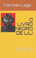 O LIVRO NEGRO DE LILI: Para adultos em noite de insônia (Portuguese Edition) B088B8DSHG Book Cover