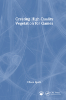 Creating High-Quality Vegetation for Games 1032794801 Book Cover