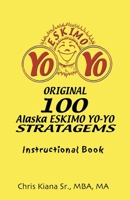 100 Alaska Eskimo Yo-Yo Stratagems 1594330131 Book Cover