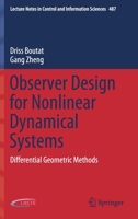 Observer Design for Nonlinear Dynamical Systems: Differential Geometric Methods 3030737411 Book Cover