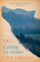 Calling Us Home 1784979775 Book Cover