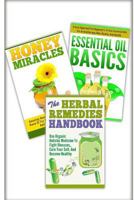 Essential Oils Basic, Honey Miracles, The Herbal Remedies: 3 In 1 Essential Oils Basic + Honey Miracles + The Herbal Remedies 1502410214 Book Cover