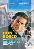 Don Bosco, una biografía nueva 8470433210 Book Cover