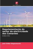 Regulamenta��o do sector da electricidade dos Camar�es 6204172840 Book Cover