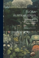 Flora Australiensis: Thymeleæ to Diosrorideæ 1022498681 Book Cover