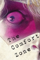 The Comfort Zone 1409267857 Book Cover