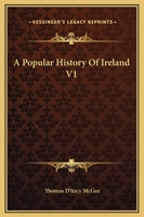 A Popular History Of Ireland V1 1506027792 Book Cover
