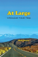 At Large: Whimsical Travel Tales 171736540X Book Cover