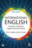 International English: A Guide to Varieties of English Around the World 1138233692 Book Cover