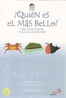 Quien Es El Mas Bello? / Who Is the Most Beautiful? (Gunter's Fables) 9588233739 Book Cover