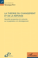 La théorie du changement et de la réponse: Nouvelles perspectives de recherche sur la population et le développement (Prospective Du Développement) (French Edition) 2343059055 Book Cover