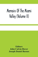 Memoirs Of The Miami Valley (Volume Ii) 9354482856 Book Cover