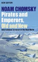 Pirates and Emperors, Old and New: International Terrorism in the Real World