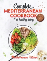 Mediterranean Cookbook For Healthy Living B08KH5F3JN Book Cover