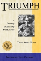 Triumph: A Journey of Healing from Incest 0993908608 Book Cover