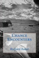 Chance Encounters 1535289465 Book Cover