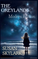 The Greylands: Modern Edition B0GMPSGGJB Book Cover
