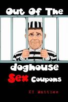 Out Of The Doghouse Sex Coupons 1542804124 Book Cover