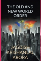 The Old and New World Order B095NBPTB9 Book Cover