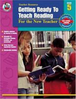 Getting Ready to Teach Reading, Grade 5: For the New Teacher (Getting Ready to Teach) 0768229251 Book Cover