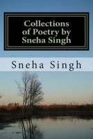 Collections of Poetry by Sneha Singh : Poeties 1479283851 Book Cover