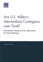 Are U.S. Military Interventions Contagious over Time?: Intervention Timing and Its Implications for Force Planning 0833079018 Book Cover