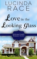 Love in the Looking Glass 0998664715 Book Cover