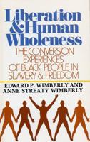 Liberation & Human Wholeness 0687216982 Book Cover