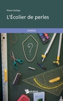L'Ecolier de perles (French Edition) 2342023510 Book Cover