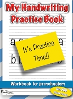 My Handwriting Practice Book: Workbook For Preschoolers - 200 Blank Writing Pages (2 Different Types of Line Spacing) 1801328773 Book Cover