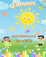 Summer Coloring Book for Kids - Fun and easy summer coloring pages: with flowers, birds and many more for kids B0C549D3PF Book Cover
